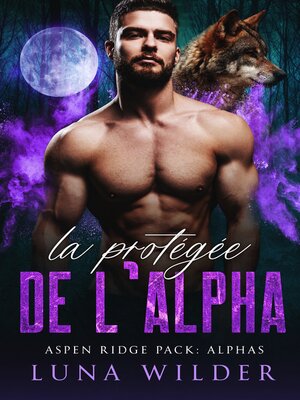 cover image of La Protégée de l'Alpha